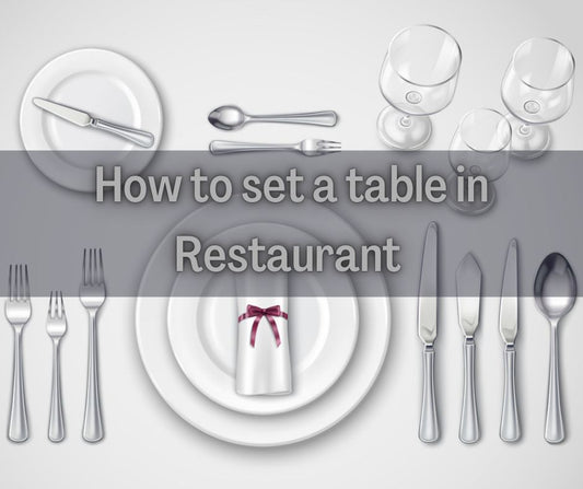 How to Set a Table in Restaurant facts about dishes